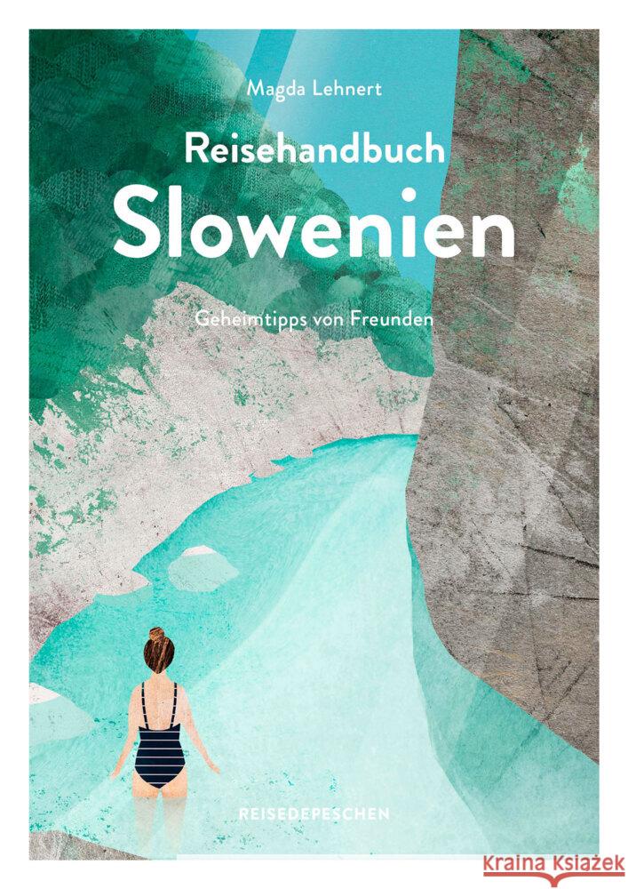 Reisehandbuch Slowenien Lehnert, Magda, Reisedepeschen 9783963480263