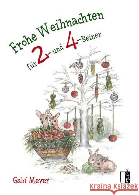 Frohe Weihnachten für 2- und 4-Beiner Meyer, Gabi 9783963520440 MEDU Verlag