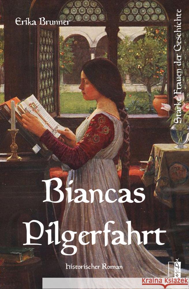 Biancas Pilgerfahrt Brunner, Erika 9783963521164