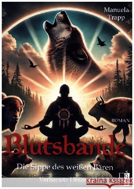 Blutsbande - Die Sippe des weißen Bären Trapp, Manuela 9783963521508
