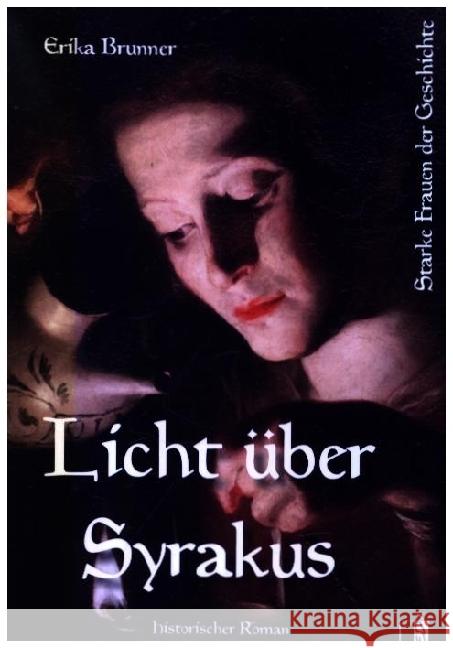 Licht über Syrakus Brunner, Erika 9783963521539