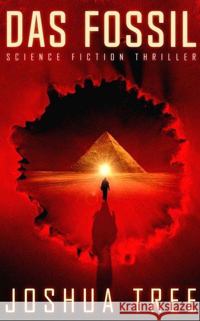 Das Fossil : Science Fiction Thriller Tree, Joshua 9783963570636 Belle Époque