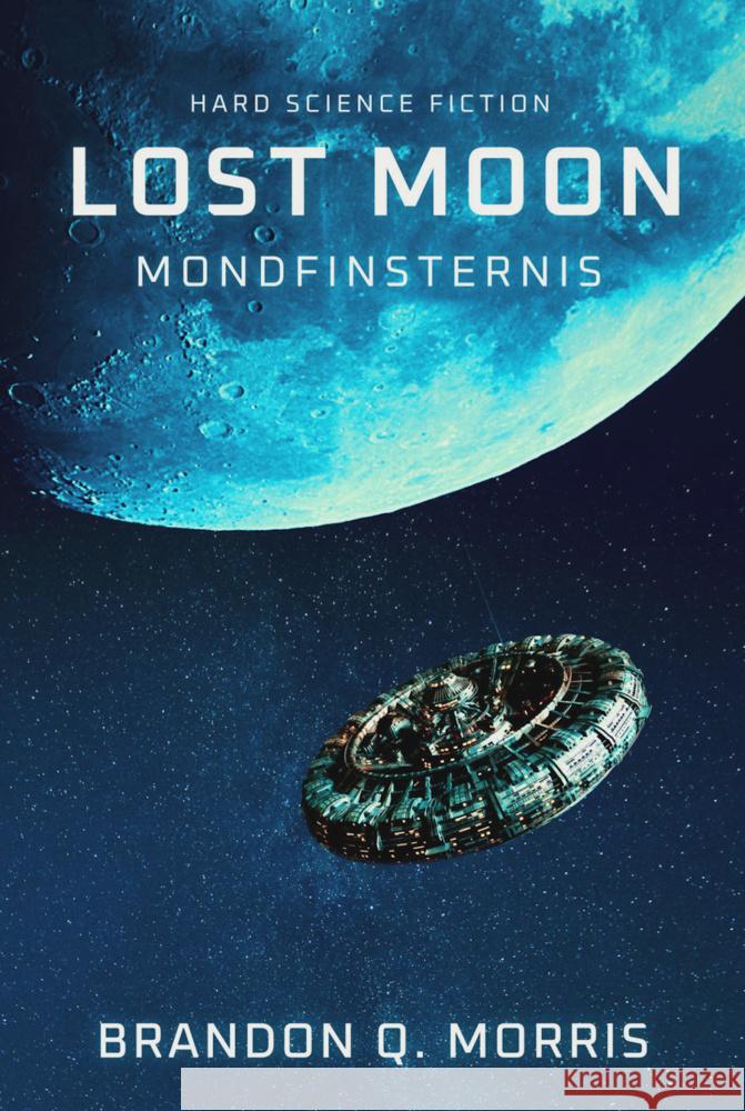 Lost Moon: Mondfinsternis Morris, Brandon Q. 9783963572890 Belle Époque