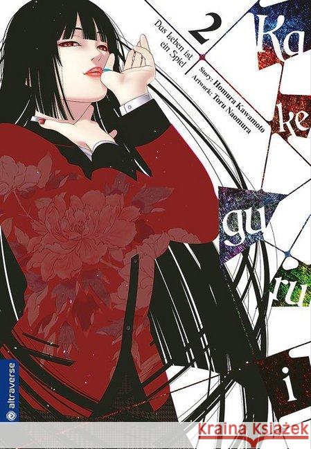 Kakegurui - Das Leben ist ein Spiel. Bd.2 Kawamoto, Homura; Naomura, Toru 9783963580376 Altraverse