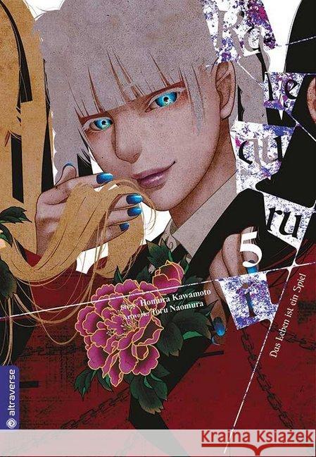 Kakegurui - Das Leben ist ein Spiel. Bd.5 Kawamoto, Homura; Naomura, Toru 9783963580406 Altraverse