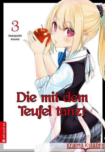 Die mit dem Teufel tanzt. Bd.3 Azuma, Sawayoshi 9783963580925