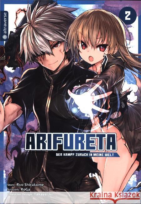 Arifureta - Der Kampf zurück in meine Welt. Bd.2 Shirakome, Ryo; RoGa; Takaya-ki 9783963584213 Altraverse