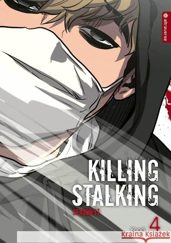 Killing Stalking - Season II. Bd.4 Koogi 9783963584794 Altraverse