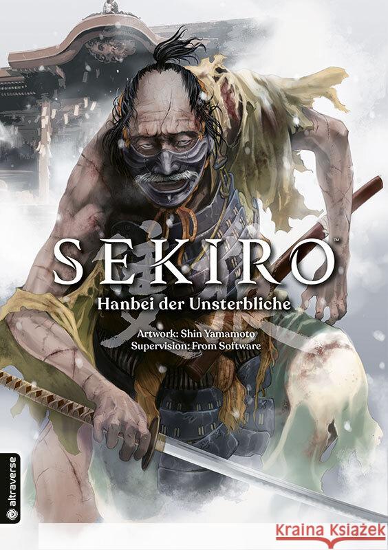 Sekiro - Hanbei der Unsterbliche. Bd.1 Yamamoto, Shin; From Software 9783963584817 Altraverse