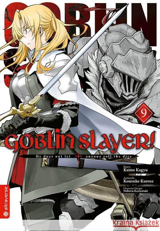 Goblin Slayer!. Bd.9 Kagyu, Kumo; Kurose, Kousuke; Kannatuki, Noboru 9783963585944