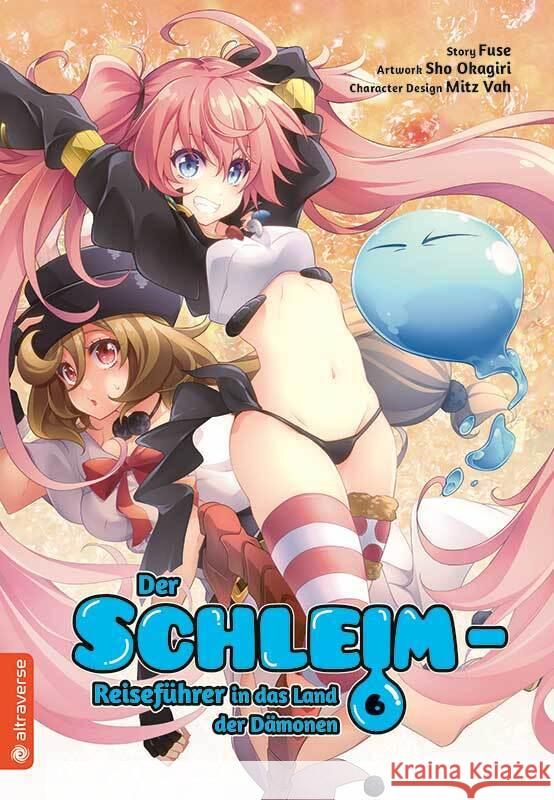 Der Schleim-Reiseführer in das Land der Dämonen 06 Okagiri, Sho, Fuse, Vah, Mitz 9783963588402