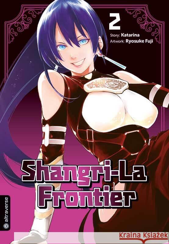 Shangri-La Frontier 02 Katarina, Fuji, Ryosuke 9783963588914 Altraverse