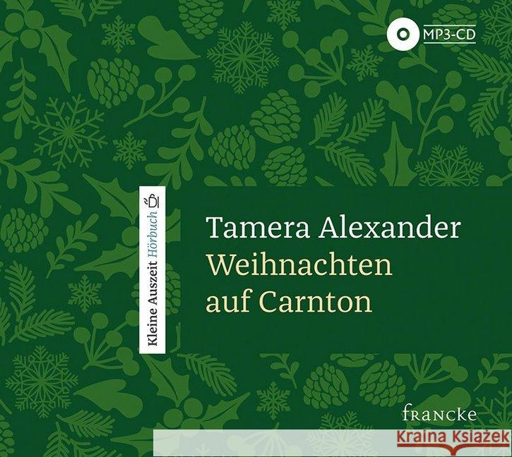 Weihnachten auf Carnton, 1 MP3-CD : MP3 Format Alexander, Tamera 9783963620836 Francke-Buchhandlung