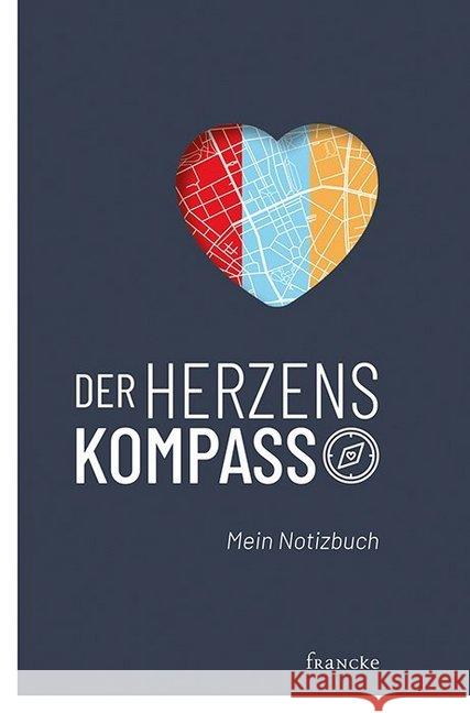 Der Herzenskompass Berger, Jörg 9783963621710