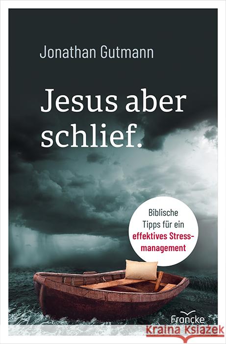 Jesus aber schlief. Gutmann, Jonathan 9783963622069