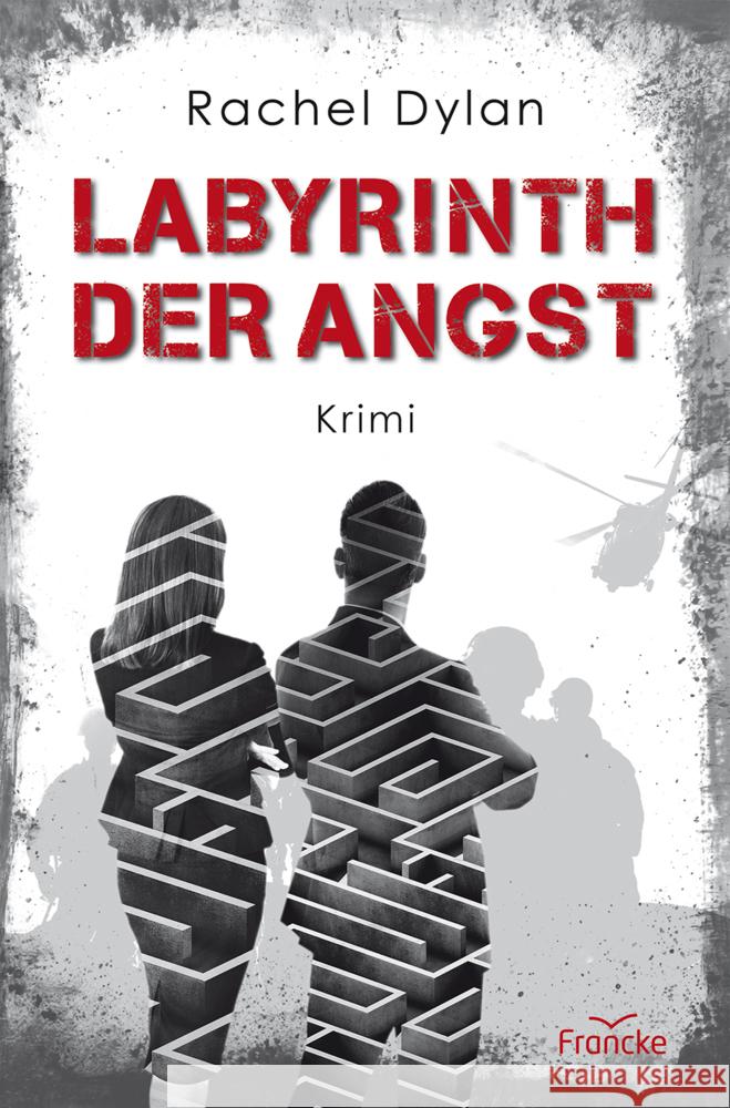 Labyrinth der Angst Dylan, Rachel 9783963622519