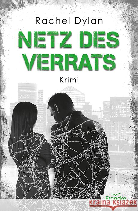 Netz des Verrats Dylan, Rachel 9783963622847