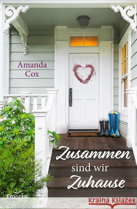 Zusammen sind wir Zuhause Cox, Amanda 9783963623790 Francke-Buch