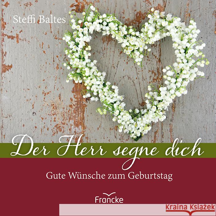 Der Herr segne dich Baltes, Steffi 9783963623851