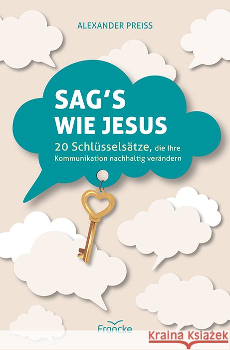 Sag's wie Jesus Preiss, Alexander 9783963623905