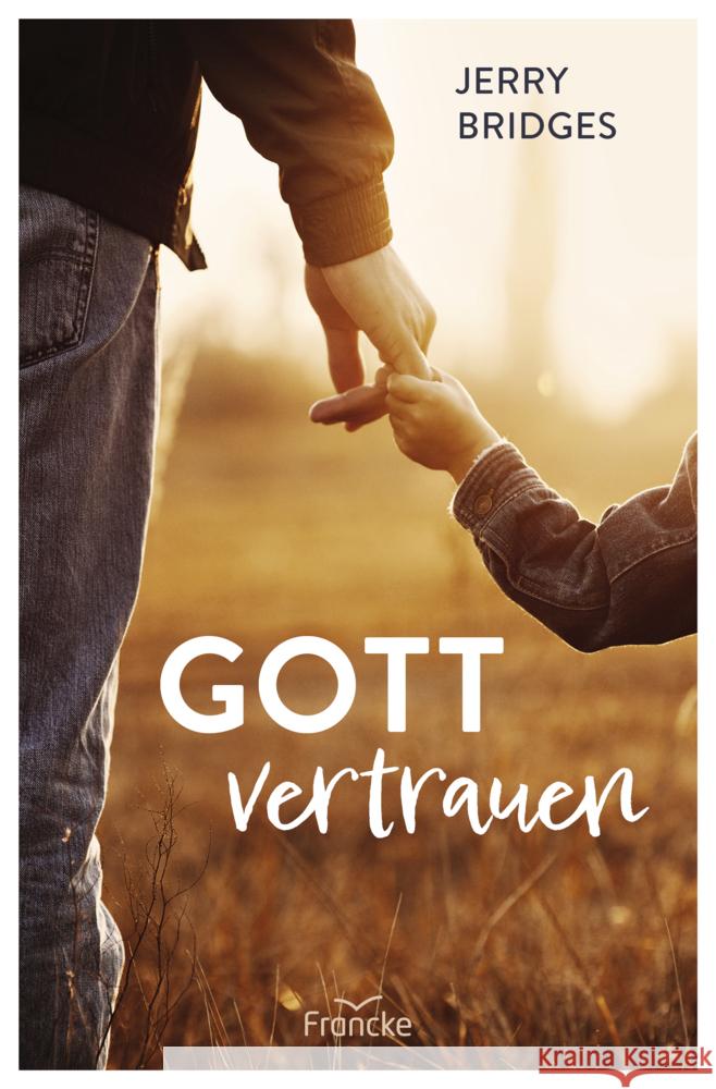 Gott vertrauen Bridges, Jerry 9783963623967