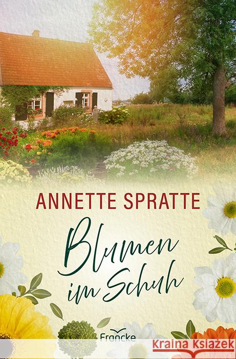 Blumen im Schuh Spratte, Annette 9783963624360