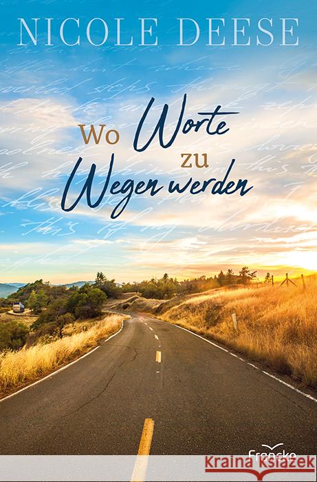 Wo Worte zu Wegen werden Deese, Nicole 9783963624841