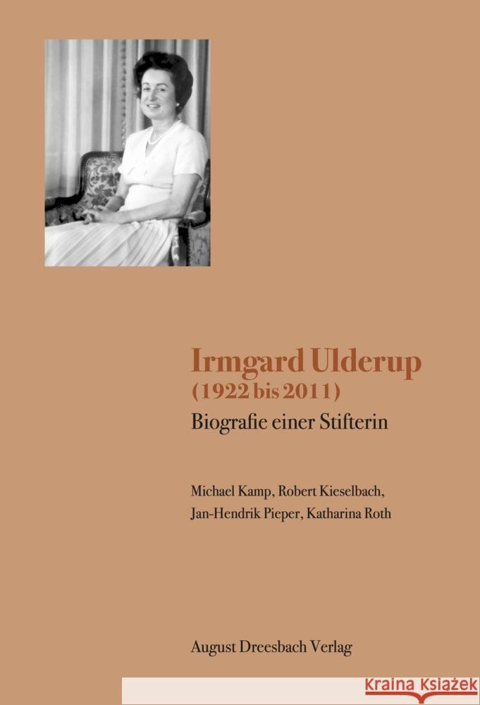 Irmgard Ulderup (1922 bis 2011) Kamp, Michael, Kieselbach, Robert, Pieper, Jan 9783963950339