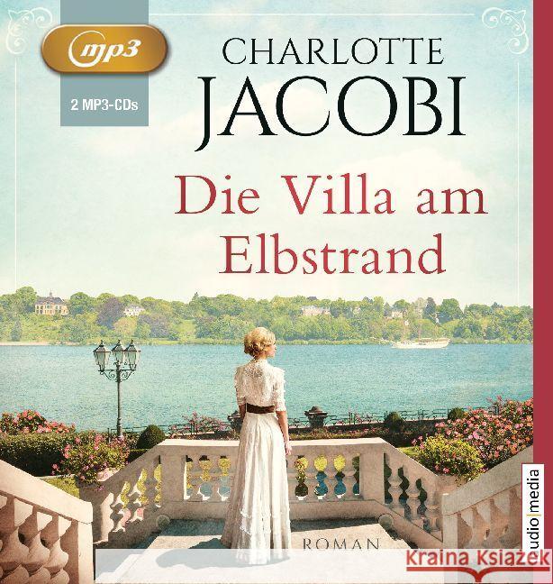 Die Villa am Elbstrand, 2 MP3-CDs : MP3 Format, Lesung. Ungekürzte Ausgabe Jacobi, Charlotte 9783963980350 audio media Verlag