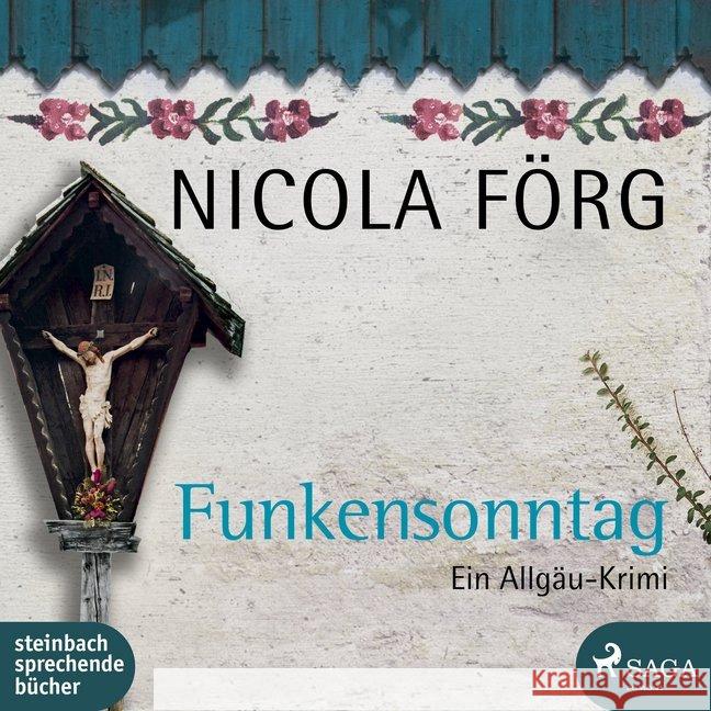 Funkensonntag, 1 Audio-CD, MP3 : Ein Allgäu-Krimi. CD Standard Audio Format Förg, Nicola 9783963981241