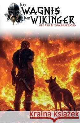 Das Wagnis der Wikinger - Band 3: Frei (Historischer Mittelalter-Roman) Tony Bakkejord Ek-2 Milit?r Ole ?sli 9783964035905 Ek-2 Publishing