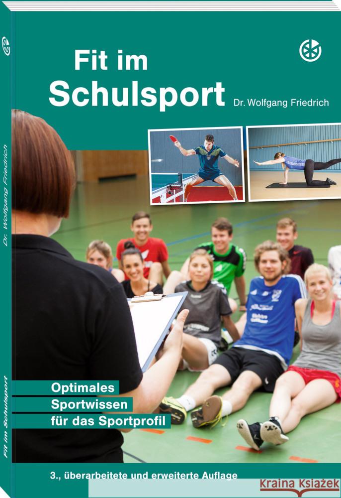 Fit im Schulsport Friedrich, Dr. Wolfgang 9783964161017