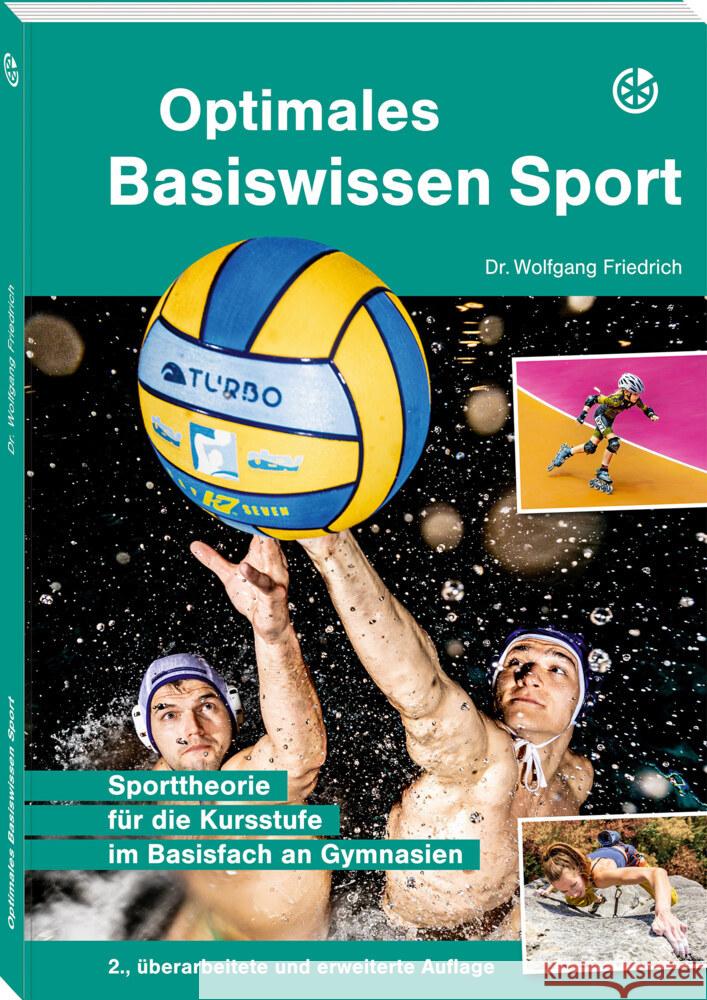 Optimales Basiswissen Sport Friedrich, Dr. Wolfgang 9783964161086