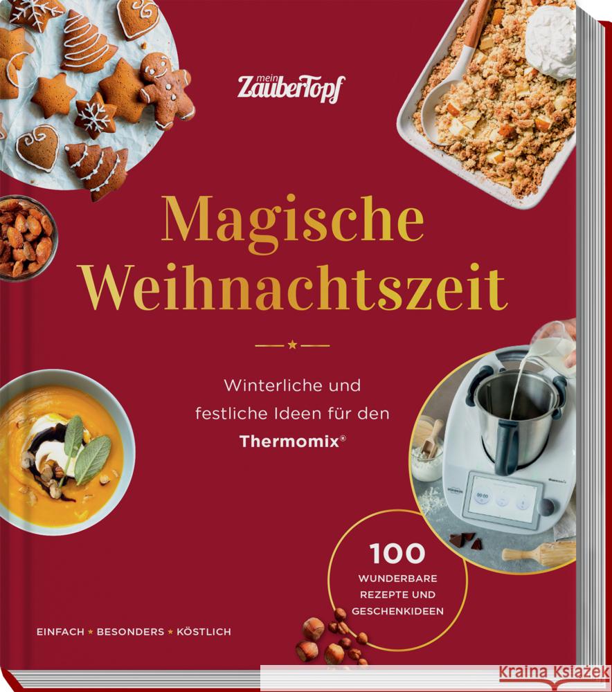 mein ZauberTopf mixt! Magische Weihnachtszeit! Redaktion mein ZauberTopf 9783964172648 falkemedia