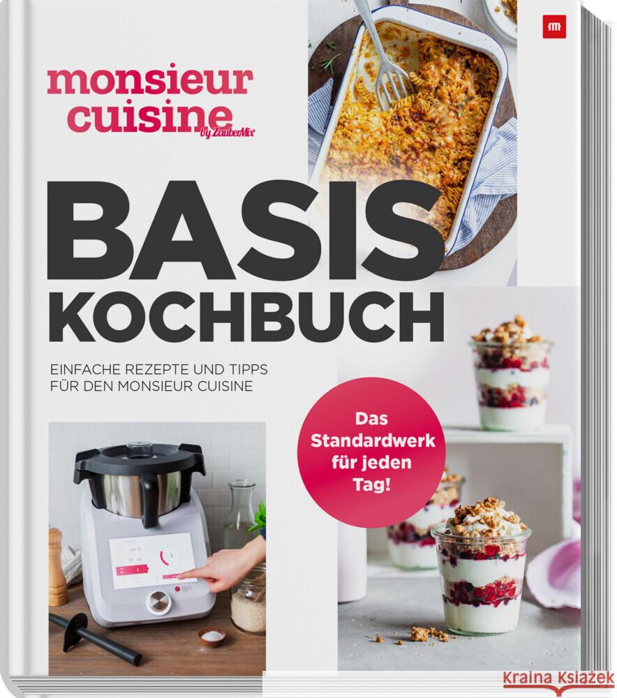 monsieur cuisine by ZauberMix - Basis-Kochbuch Redaktion mein ZauberTopf 9783964172907 falkemedia