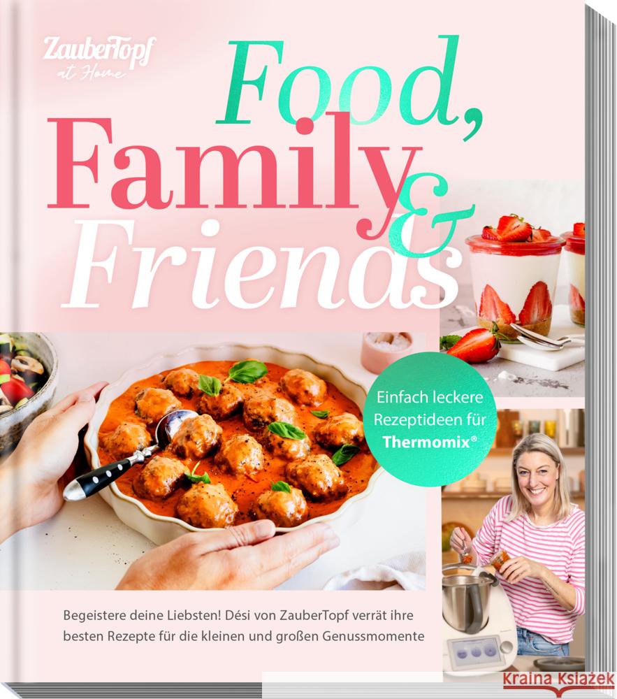 mein ZauberTopf at Home: Food, Family and Friends Redaktion mein ZauberTopf 9783964173058 falkemedia