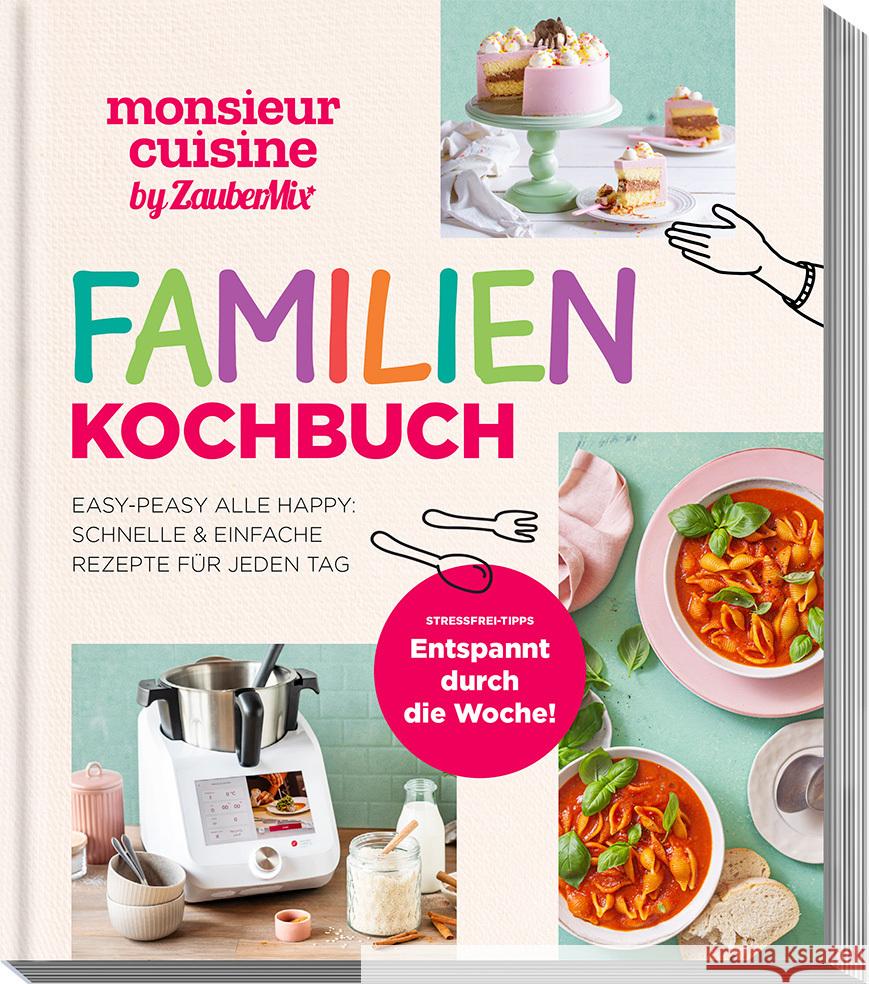 monsieur cuisine by ZauberMix - Familienkochbuch Redaktion mein ZauberTopf 9783964173249 falkemedia