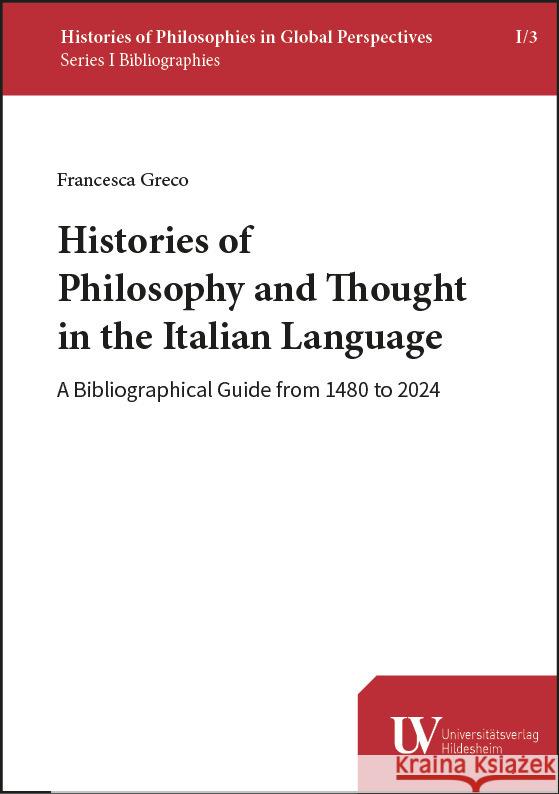 Histories of Philosophy and Thought in the Italian Language Greco, Francesca 9783964241191