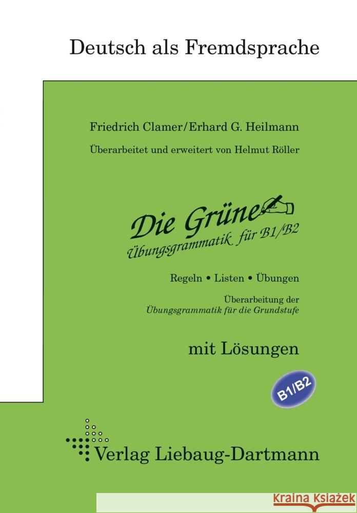 Die Grüne Clamer, Friedrich, Heilmann, Erhard G, Röller, Helmut 9783964250094