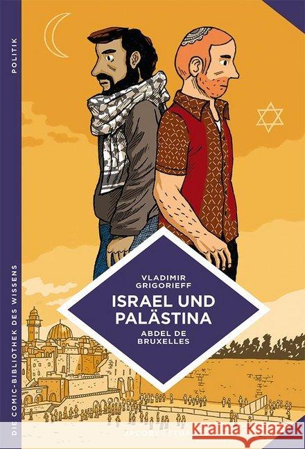 Israel und Palästina : Zwei Völker, die miteinander leben müssen Grigorieff, Vladimir 9783964280022 Jacoby & Stuart