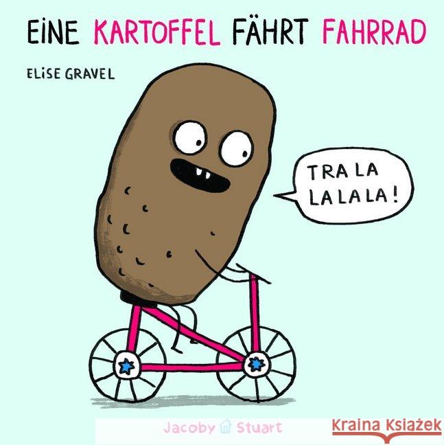 Eine Kartoffel fährt Fahrrad Gravel, Elise 9783964280176