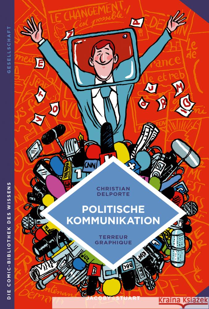 Politische Kommunikation Delporte, Christian 9783964281364 Jacoby & Stuart