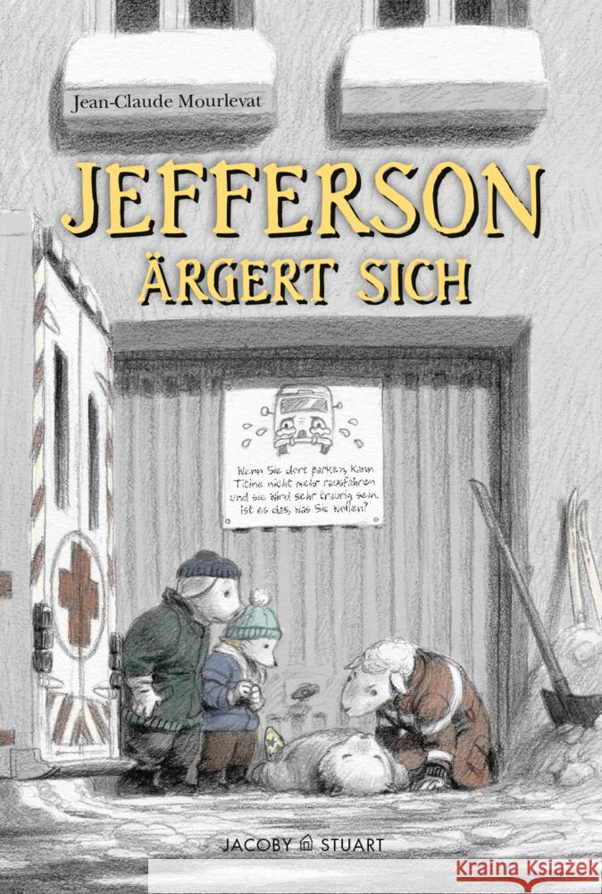 Jefferson ärgert sich Mourlevat, Jean-Claude 9783964282514