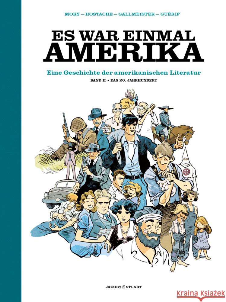 Es war einmal Amerika Mory, Cathérine, Gallmeister, Oliver, Guérif, François 9783964282804 Jacoby & Stuart