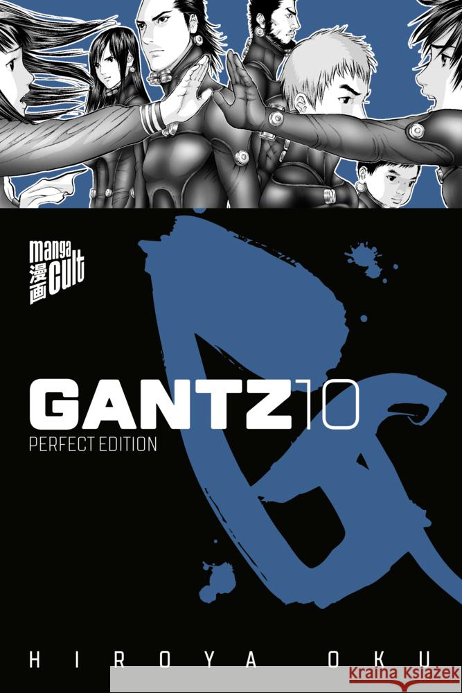 GANTZ - Perfect Edition. Bd.10 Oku, Hiroya 9783964330369 Manga Cult