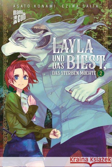 Layla und das Biest, das sterben möchte. Bd.2 Konami, Asato; Saito, Ejiwa 9783964330840 Cross Cult