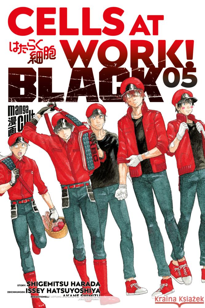 Cells at Work! BLACK 5 Harada, Shigemitsu; Hatsuyoshiya, Issei; Shimizu, Akane 9783964333230