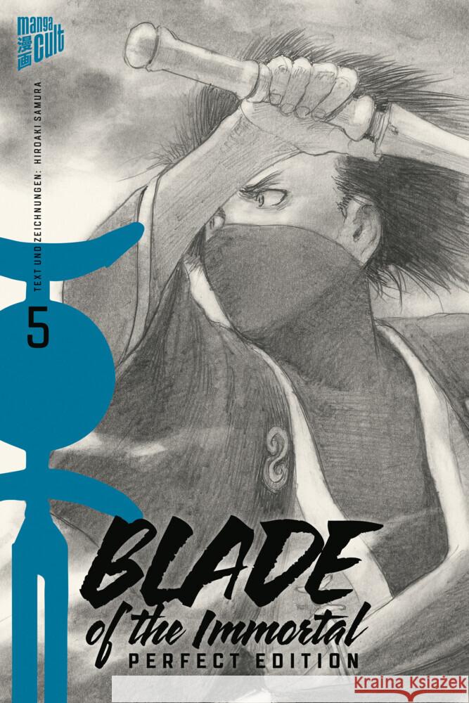 Blade of the Immortal - Perfect Edition. Bd.5 Samura, Hiroaki 9783964333759