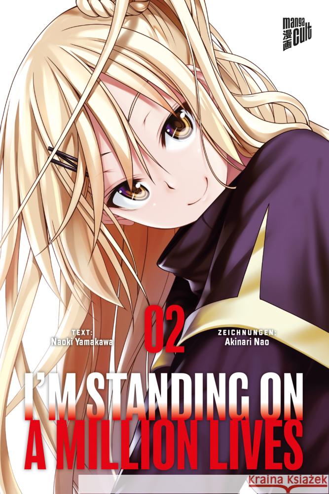 I'm Standing on a Million Lives. Bd.2 Yamakawa, Naoki 9783964334640 Manga Cult