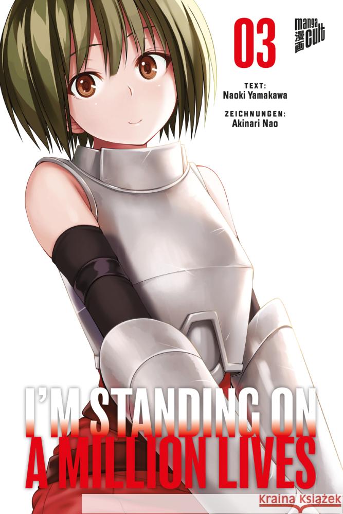 I'm Standing on a Million Lives. Bd.3 Yamakawa, Naoki 9783964334664 Manga Cult